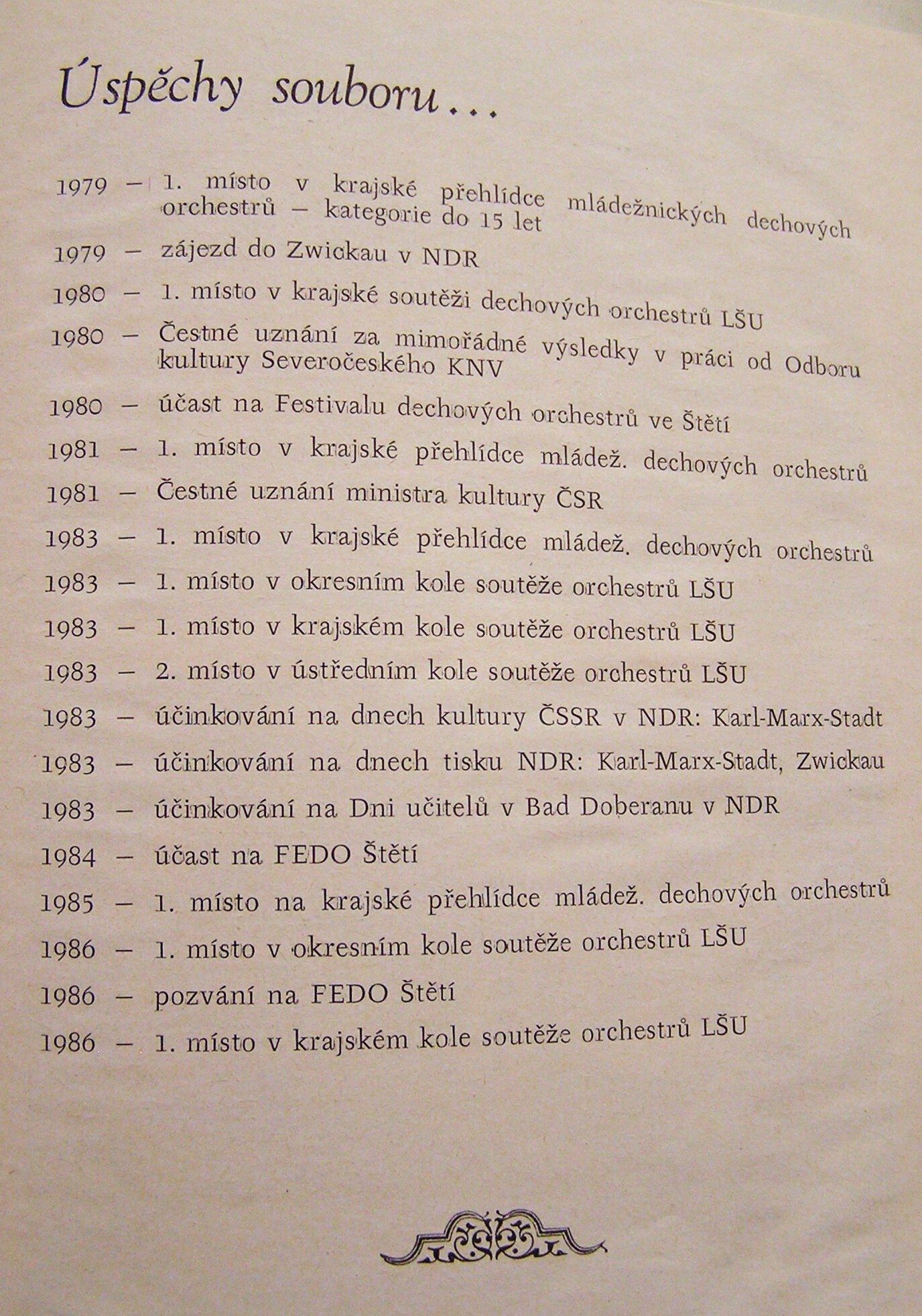 Kronikový přehled úspěchů orchestru v letech 1979 až 1986